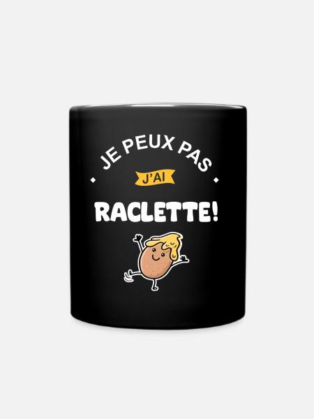 Je peux pas j ai Raclette - Mug uni - noir