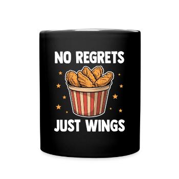 Drôle d’aile de poulet disant pas de regrets juste des ailes - Mug uni - noir - Devant