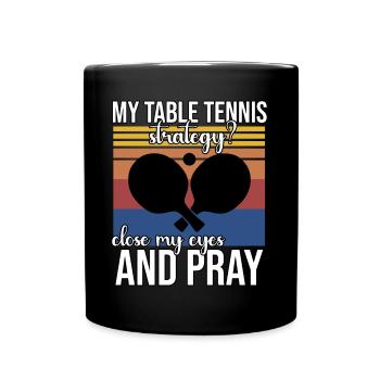 Drôle de dicton de tennis de table - Mug uni - noir - Devant