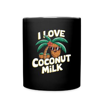 I Love Coconut Milk - Tasse einfarbig - Schwarz - Vorne