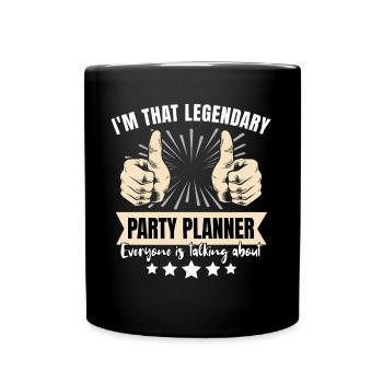 Legendary party planner - Full Colour Mug - black - Front