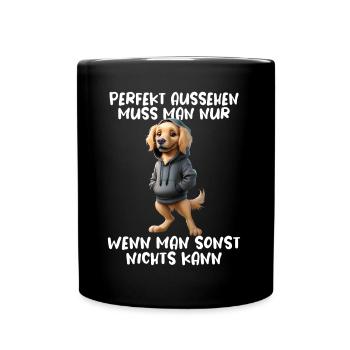 Funny Dog Saying Animal Lover Funny Dog Dog - Full Colour Mug - black - Front