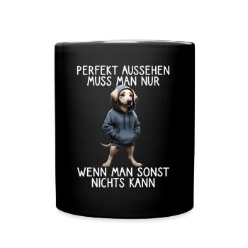 Funny Dog Saying Animal Lover Funny Dog Dog - Full Colour Mug - black - Front