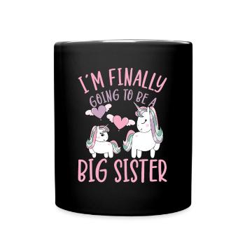 I`m Finally Going To Be A Big Sister Unicorn Gift - Tasse einfarbig - Schwarz - Vorne