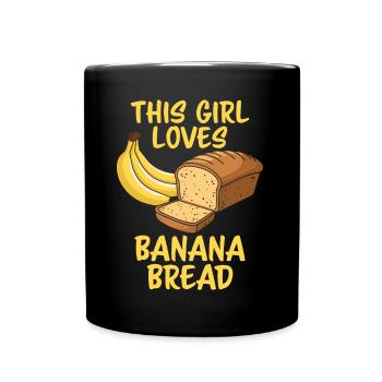 Banana Bread Saying Funny Banana Bread Gift - Full Colour Mug - black - Front