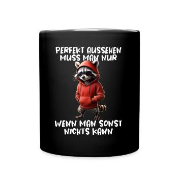 Funny Raccoon Saying Animal Lover Funny Raccoon - Full Colour Mug - black - Front