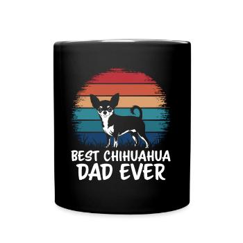 Chihuahua Saying Dad Funny Chihuahua Gift - Full Colour Mug - black - Front