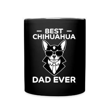 Chihuahua Saying Dad Funny Chihuahua Gift - Full Colour Mug - black - Front