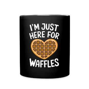 Waffeln Spruch Dessert Lustiges Waffeln Geschenk - Tasse einfarbig - Schwarz - Vorne