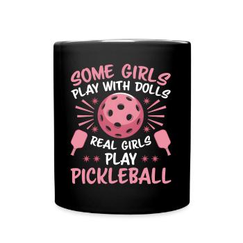 Pickleball Saying Girl Joke Pickleball Gift - Full Colour Mug - black - Front