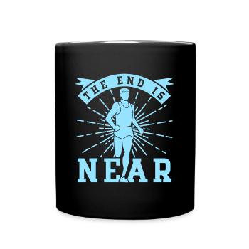 Running The End Is Near Marathon Runner Gift - Tasse einfarbig - Schwarz - Vorne