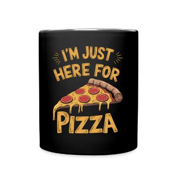 Pizza Spruch Witz Pizzeria Lustiges Pizza Geschenk - Tasse einfarbig - Schwarz - Vorne