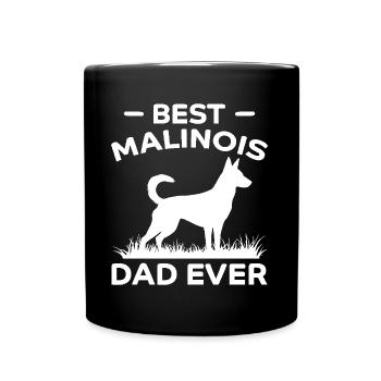 Belgian Shepherd Saying Malinois Gift - Full Colour Mug - black - Front