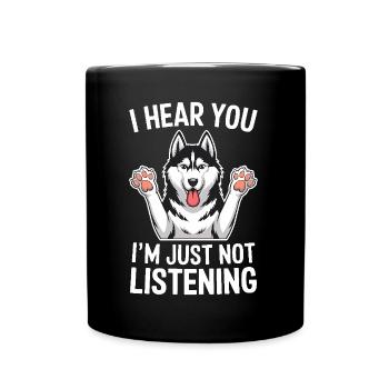Siberian Husky Spruch Siberian Huskies Geschenk - Tasse einfarbig - Schwarz - Vorne