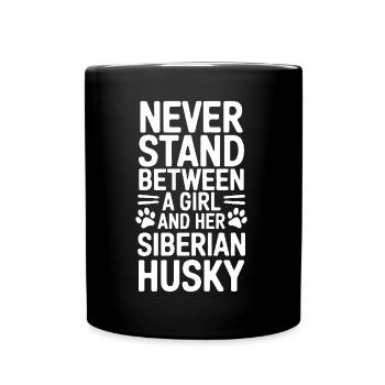 Siberian Husky Saying Siberian Huskies Gift - Full Colour Mug - black - Front