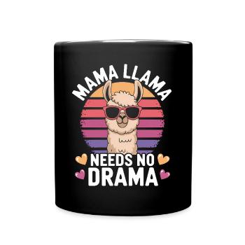 Lama Spruch Alpaka Mädchen Lustiges Lama Geschenk - Tasse einfarbig - Schwarz - Vorne