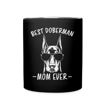 Dobermann Spruch Mama Lustiges Dobermann Geschenk - Tasse einfarbig - Schwarz - Vorne