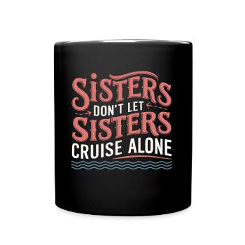 Kreuzfahrt Spruch Reise Schiffskreuzfahrt Geschenk - Tasse einfarbig - Schwarz - Vorne