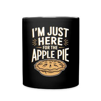 Apple Pie Saying Funny Apple Pie Gift - Full Colour Mug - black - Front