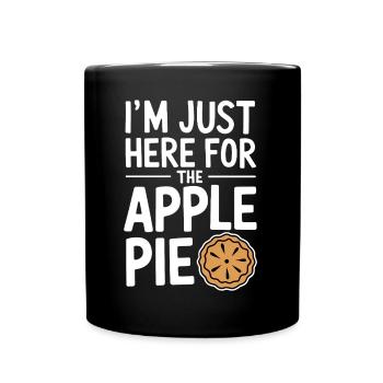 Apple Pie Saying Funny Apple Pie Gift - Full Colour Mug - black - Front