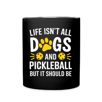 Pickleball Saying Dog Funny Pickleball Gift - Full Colour Mug - black - Front