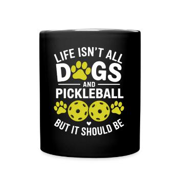 Pickleball Saying Dog Funny Pickleball Gift - Full Colour Mug - black - Front