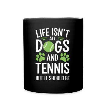 Tennis Saying Dogs Funny Tennis Gift - Full Colour Mug - black - Front