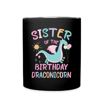 Sister Of the Birthday Girl Dracon Family Party - Full Colour Mug - black - Front