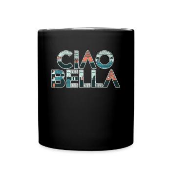 Ciao Bella - Tasse einfarbig - Schwarz - Vorne