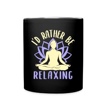 Yoga Rather Be Relaxing Funny Yoga - Full Colour Mug - black - Front