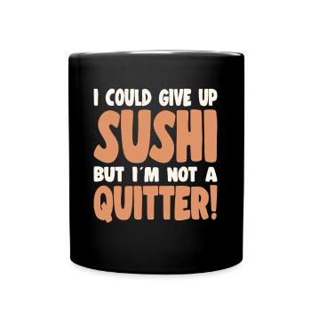 Foodie japonais Je ne pouvais pas renoncer aux sushis - Mug uni - noir - Devant