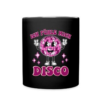 J’ai l’impression que je vais aller à la soirée disco, fêter la danse disco - Mug uni - noir - Devant