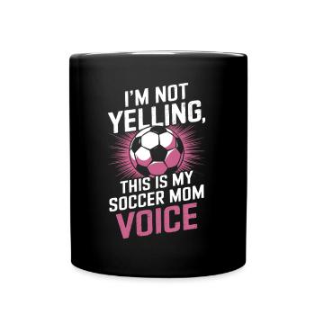 Soccer Saying Mom Funny Soccer Player Gift - Full Colour Mug - black - Front