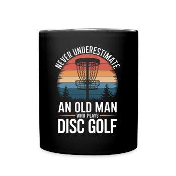 Disc Golf Saying Sports Funny Disc Golf Gift - Full Colour Mug - black - Front