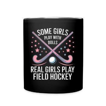 Field Hockey Saying Sports Funny Field Hockey Gift - Full Colour Mug - black - Front