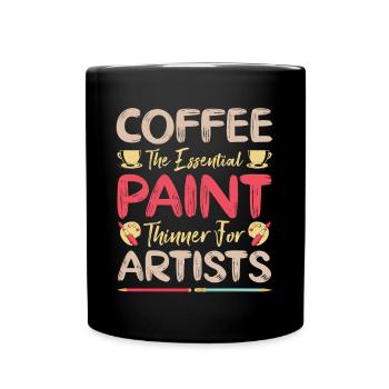 Artist Painter Coffee The Essential Paint Thinner - Full Colour Mug - black - Front