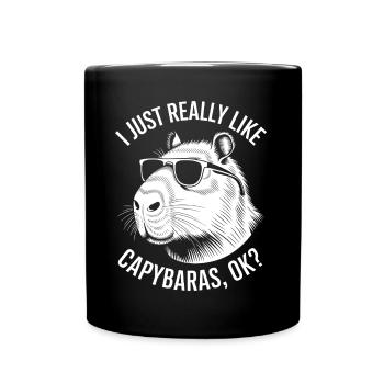 Capybara Spruch Lustiges Capybara Geschenk - Tasse einfarbig - Schwarz - Vorne
