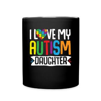 Autism Awareness Gift Parents Daughter - Full Colour Mug - black - Front