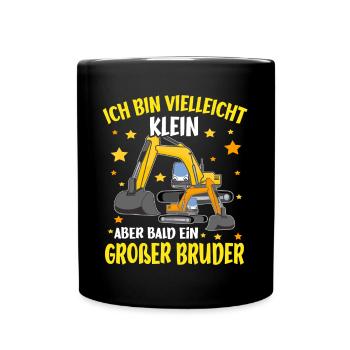 Ich bin bald ein Großer Bruder Bagger - Tasse einfarbig - Schwarz - Vorne