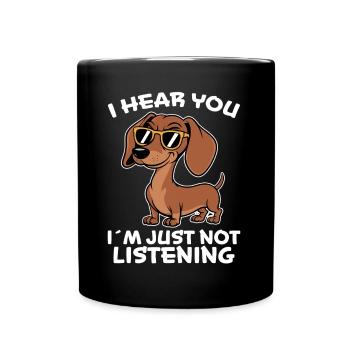 Dackel Spruch Dackel Hund Lustiges Dackel Geschenk - Tasse einfarbig - Schwarz - Vorne