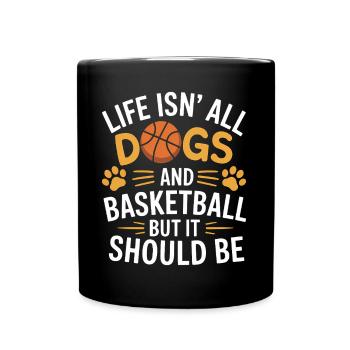 Basketball Saying Dogs Funny Basketball Gift - Full Colour Mug - black - Front