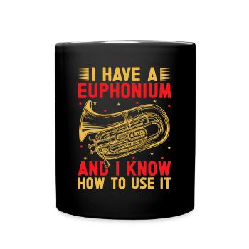 Euphonium Je sais comment l’utiliser Marche baryton - Mug uni - noir - Devant