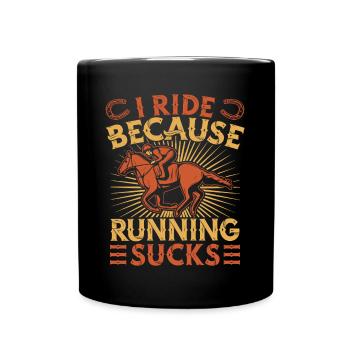 Hobby Horse Rider Because Running Sucks - Tasse einfarbig - Schwarz - Vorne