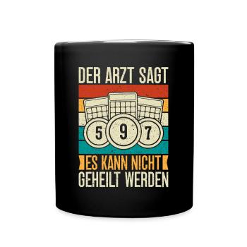 Bingo Game Der Arzt Sagt Kann Nicht Geheilt Werden - Tasse einfarbig - Schwarz - Vorne