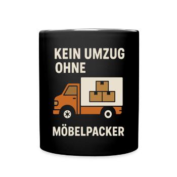 Umzug Möbelpacker Wohnung Helfer Unternehmen - Tasse einfarbig - Schwarz - Vorne