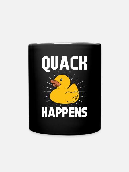 Quietscheenten Geschenk Gelbe Ente Quack Happens - Tasse einfarbig - Schwarz