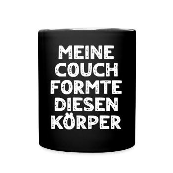 Meine Couch Formte Diesen Körper - Tasse einfarbig - Schwarz - Vorne