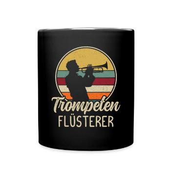 Trompeten Flüsterer Trompeter Blasmusik Trompete - Tasse einfarbig - Schwarz - Vorne