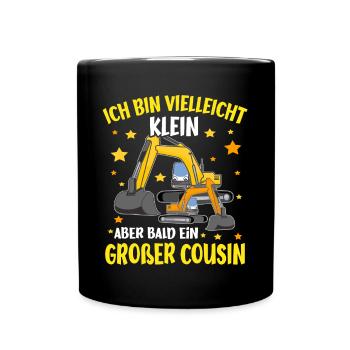 Soon a Big Cousin Excavator - Full Colour Mug - black - Front