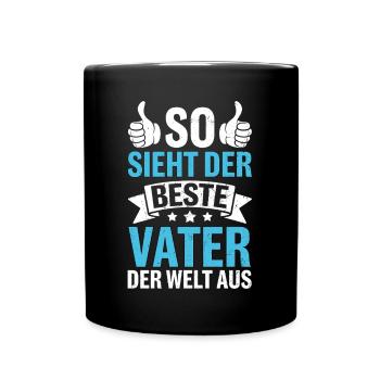 So Sieht Der Beste Vater Der Welt Aus - Tasse einfarbig - Schwarz - Vorne